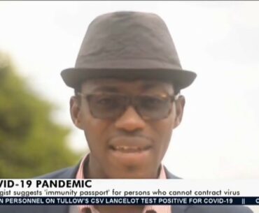 COVID-19 Pandemic: Virologist suggest 'Immunity passport' - Joy News Prime (29-5-20)