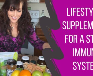 Building and Keeping a Strong Immune System-Lifestyle|Habits|Supplements