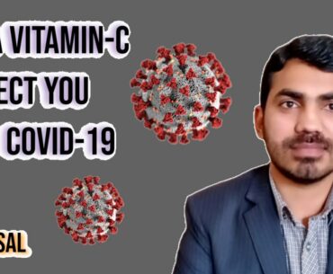 Can A Vitamin-C Protect You From Covid-19 ? | Dr. Faisal Chaudhry | Honest Doctor Advice