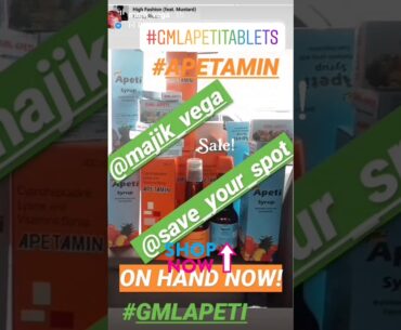 APETAMIN SYRUP, GML APETI SYRUP & GML APETI TABLETS AVAILABLE