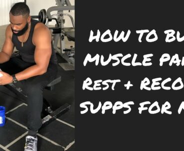 How to Build muscle PT3: Recovery/ Supplements