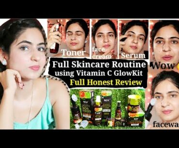 Wow Skin Science Vitamin C Range Honest Review | Facewash Toner Serum Face Cream | Tulika Jagga