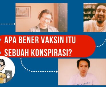 #TONGKAD: Kupas Tuntas Vaksin, COVID-19, dan Herd Immunity