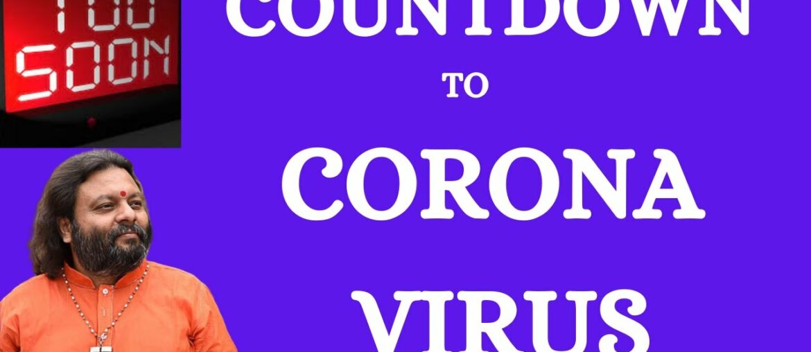 Countdown to Coronavirus| CoronaVirus ki Ulti ginti |  According to Astrology| Vivek Mudghal