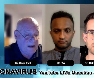 Coronavirus Live Question Answer - Dr. Mike Hansen | Dr. Yo | Dr. David Platt