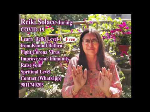 Fight Corona Virus,Improve your immunity,Learn Basic Level of Reiki Free From Kumud Bothra