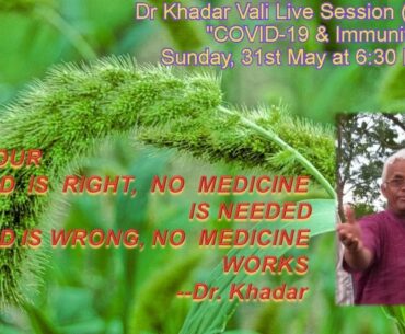 Dr Khadar Vali Live Session on "COVID-19 and Immunity" || Kannada || 31 May 2020