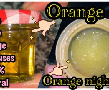 Orange oil 100% natural /orange night cream/vitamin C oil and night cream/Homa made orange oil/cream