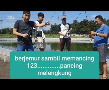 mancing sambil berjemur bebas covid 19 (Fishing)