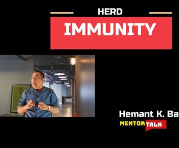 What Is Herd Immunity? #covid19 #coronavirus #herdimmunity #itvmentortalk #mentortalk #hemantbatra