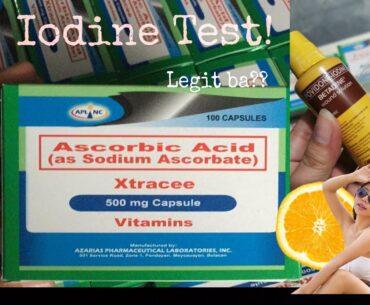 SODIUM ASCORBATE XTRACEE BETADINE TEST || Legit ba? || Baka mura kasi fake? || Review || Katthy B.