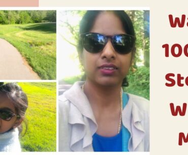 Day 13 | Walk 10K Steps with Me | Benefits go Walking Outside for Weight Loss | Why Sunlight needed