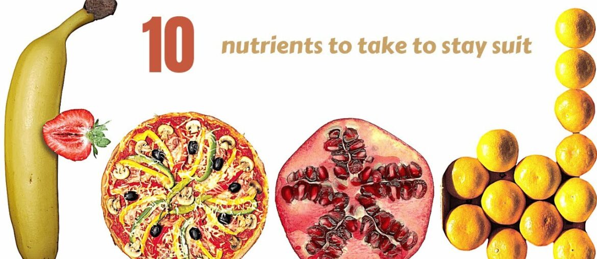 top 10 most important nutrients - top 10 essential minerals/vitamins needed for body