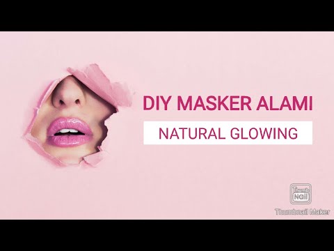 Masker alami natural glow cuma 2 bahan ( Beauty is pain but BEAUTY IS NOT NECCESSARY EXPENSIVE )