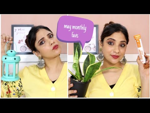 May Monthly Favs || Non sponsored .....