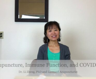 Improving Immune Function with Acupuncture during the COVID-19 Pandemic