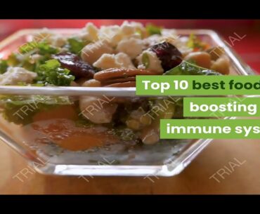 Top 10 foods that can boost your immunity#Covid 19|Trial Stuff.