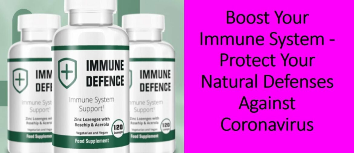 Boost Your Immune System  -  Protect Your Natural Defenses Against Coronavirus