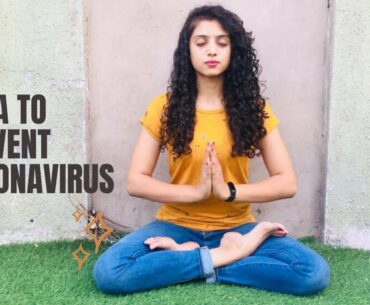 Yoga to Boost your Immune System, Lungs Capacity and Prevent Covid-19 by Nidhi Mehta