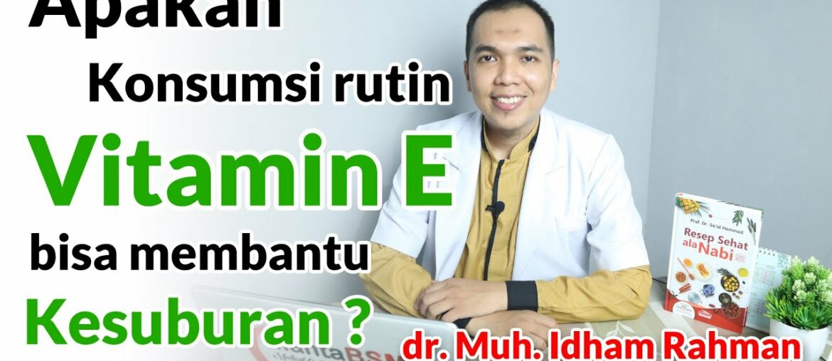 Ingin Promil (Program Hamil) nya lancar ? Konsumsi lah Vitamin E - Bahas tuntas tentang Vitamin E