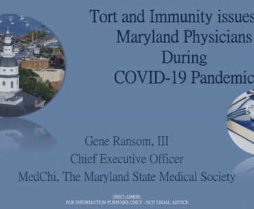 Maryland Tort and Immunity issues During COVID-19 Pandemic - INFORMATION ONLY - NOT LEGAL ADVICE