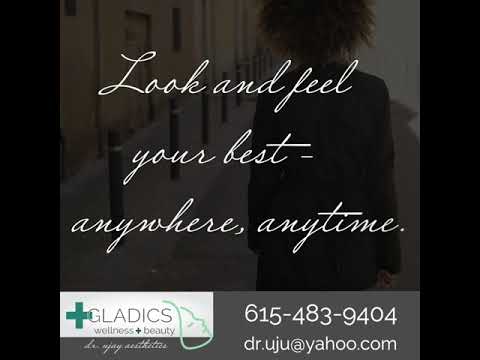 Gladics Wellness + Beauty Aesthetic Services:  Botox & Fillers