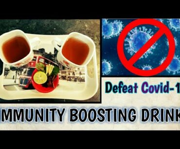 IMMUNITY BOOSTING TEA|IMMUNITY BOOSTER DRINK| COVID-19 SE BACHNE KE LIYE KADHA|PREVENT CORONA VIRUS