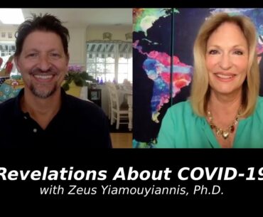 Revelations About COVID-19 with Zeus Yiamouyiannis, Ph.D.