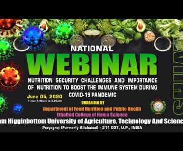 National Webinar -"NUTRITION SECURITY CHALLENGES & IMPORTANCE OF NUTRITION DURING COVID-19 PANDEMIC"