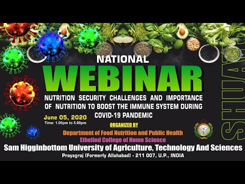 National Webinar -"NUTRITION SECURITY CHALLENGES & IMPORTANCE OF NUTRITION DURING COVID-19 PANDEMIC"