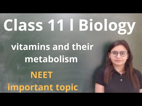 Vitamins | Metabolism | Malnutrition | NEET