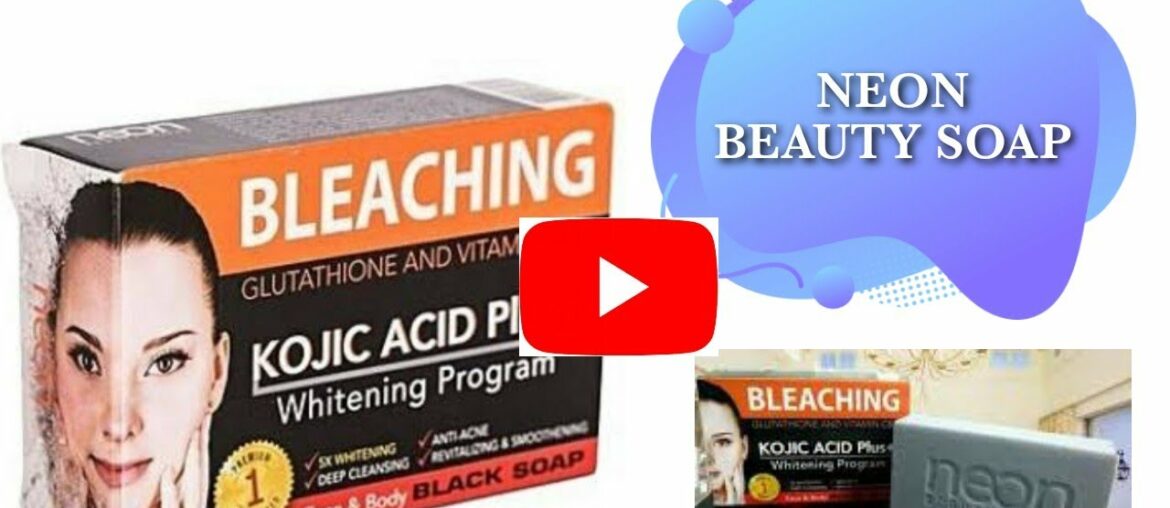 Neon Beauty Soap; Bleaching Glutathione & Vitamin C Kojic Acid Plus+ #BleachingSoap #GlutathioneSoap