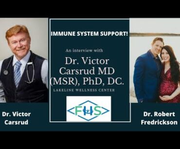 Immune System Support! w/ Dr  Victor Carsrud MD (MSR), Phd, DC. Vitamin C, Vitamin D, Zinc and more!