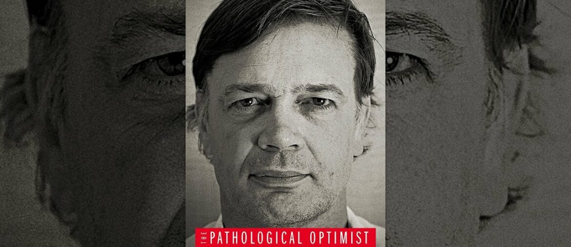 The Pathological Optimist