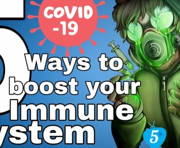 How to boost your immunity | Cure for Covid-19 | 5 ways to boost yout immunity | FiveS |