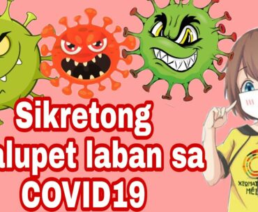 Sikretong malupit laban sa COvid19.. Paano Palakasin ang Immune System (How to Boost Immune System)