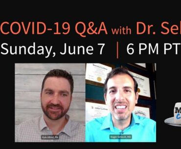 Live COVID-19 Question / Answer with Dr. Seheult - June 7, 2020