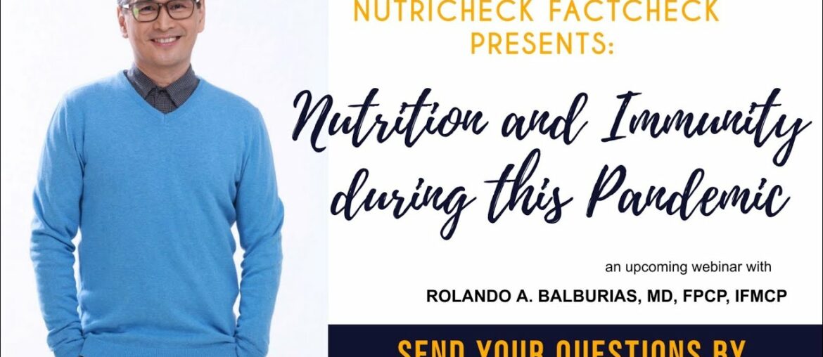 NutriCheck FactCheck Series w/ Doc Oyie Balburias: Nutrition and Immunity during Pandemic | Part 1