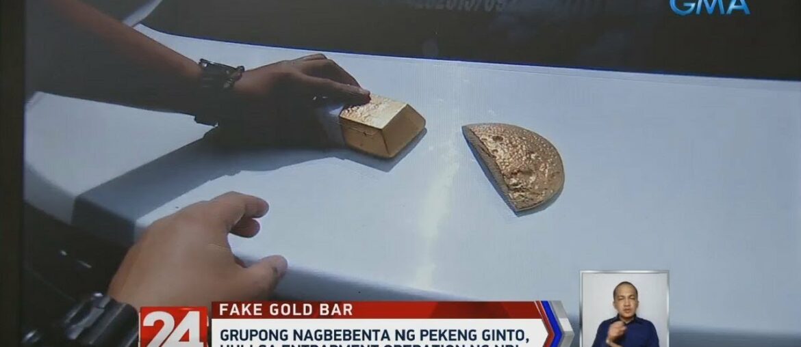 24 Oras: Grupong nagbebenta ng pekeng ginto, huli sa entrapment operation ng NBI