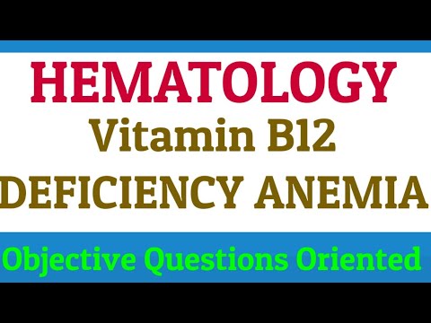 VITAMIN B12 deficiency - causes, symptoms, diagnosis, treatment , Hematology Lectures