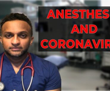 Coronavirus and Anesthesia | Coronavirus Management in The Operating Room