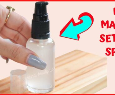 DIY Natural Makeup Setting Spray only 4 ingredients|| Setting spray at home | DIY | MAKEUP