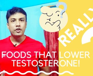 Foods That Decrease Testosterone (Men: Avoid At All Costs!)