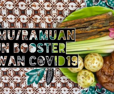 JAMU ANTI CORONA SEBAGAI IMUN BOOSTER MELAWAN COVID19