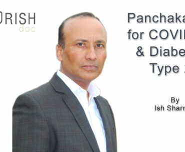 Panchakarma for COVID-19 & Diabetes Type 2 by Ish Sharma