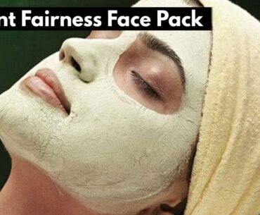 Instant Miracle Fairness Face Pack That Always Works