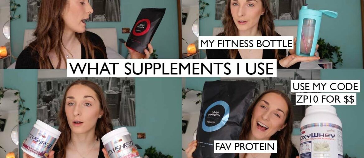 WHAT SUPPLEMENTS I USE TO ACHIEVE MY FITNESS GOALS | Zali Rose