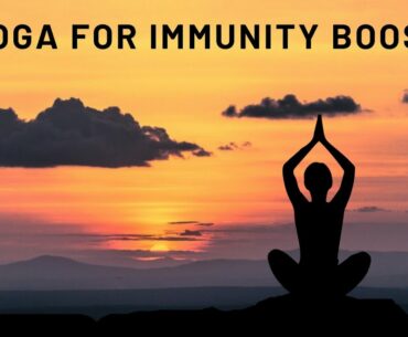 Yoga to Boost Immunity | Improve Immune System | Covid-19