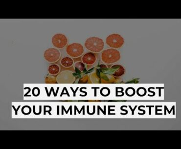 20 ways to Boost your Immunity | Fight against this pandemic crises