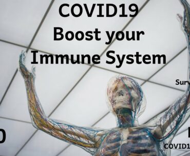 Boost Your Immune System to Protect Yourself against COVID19 - Do or Die #40